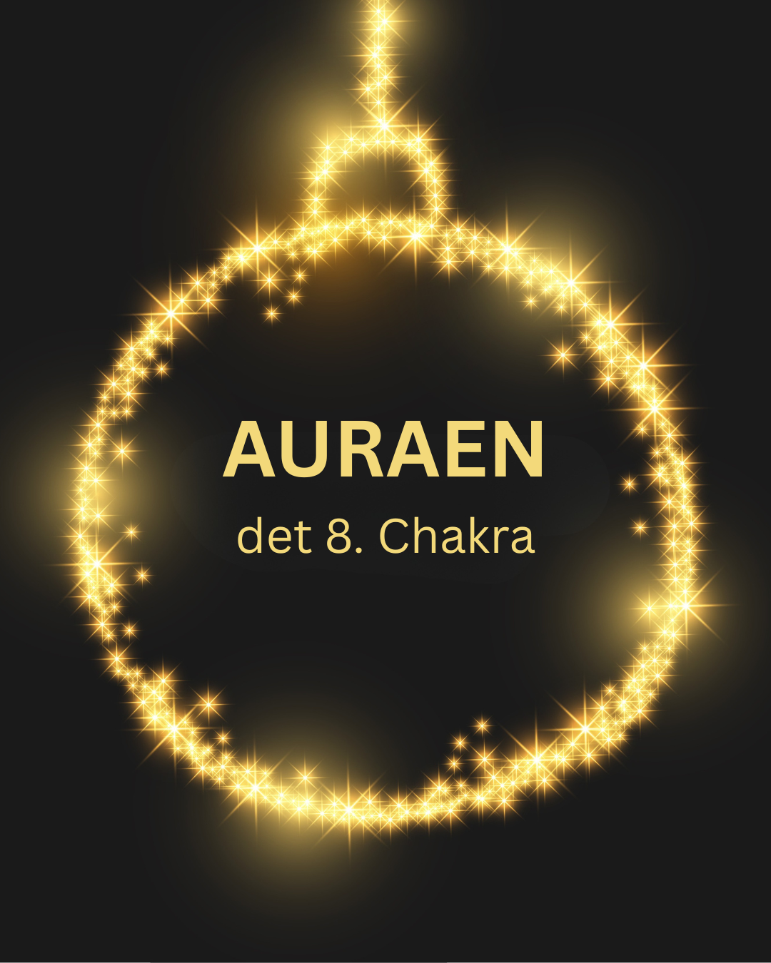 Auraen - det 8. Chakra - 13. december 2025