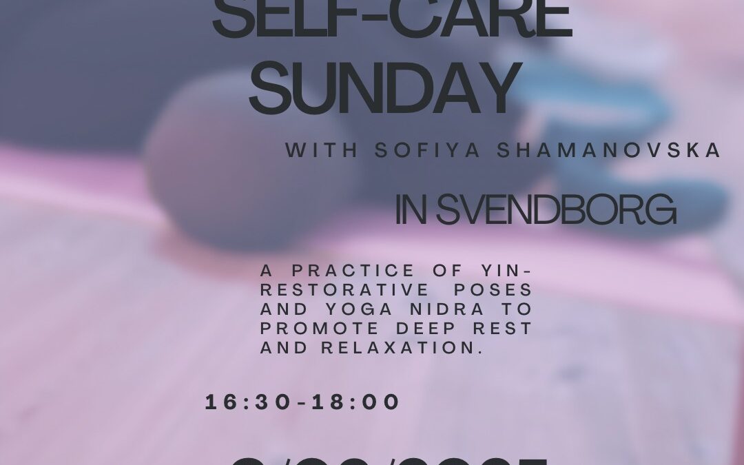 Self-Care sunday with Sofiya